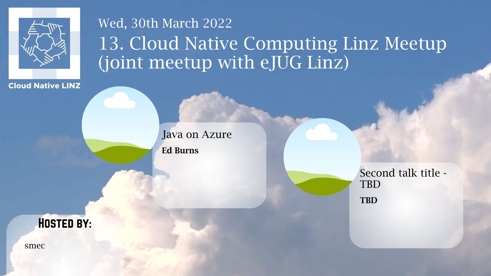 13. Cloud Native Computing Linz Meetup (joint meetup with eJUG Linz)
